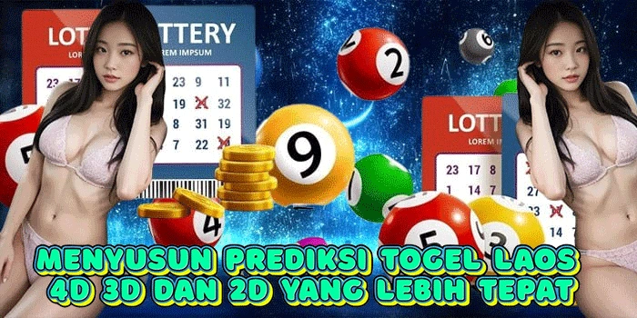 Menyusun Prediksi Togel Laos 4D 3D dan 2D Yang Lebih Tepat